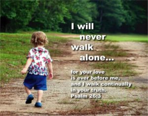 Walk never alone